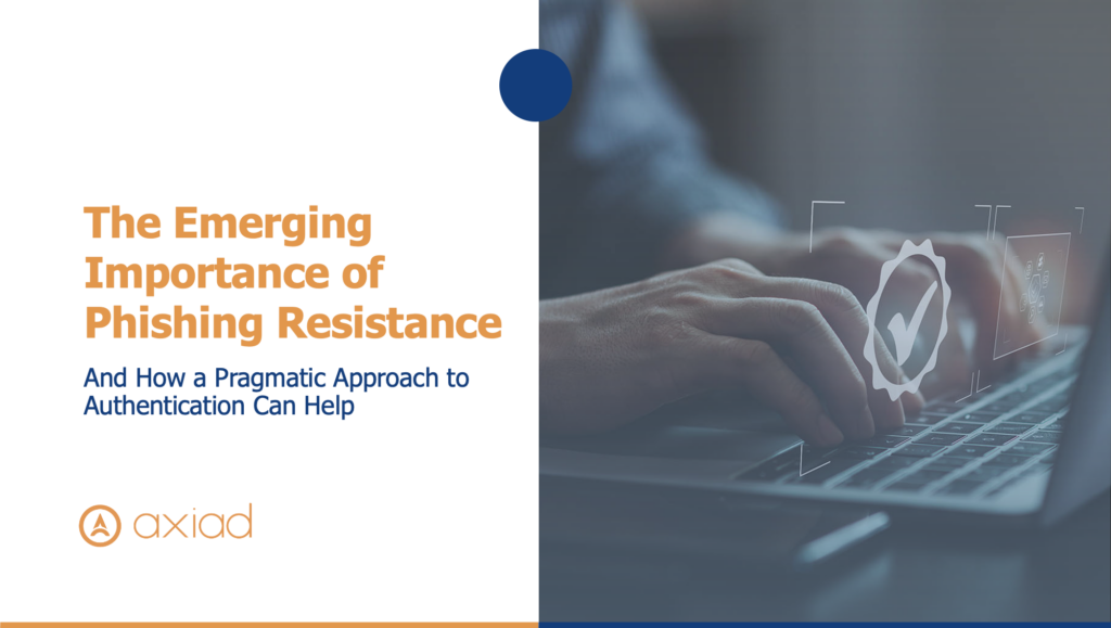 Content title: The Emerging Importance of Phishing Resistance And How a Pragmatic Approach Can Help